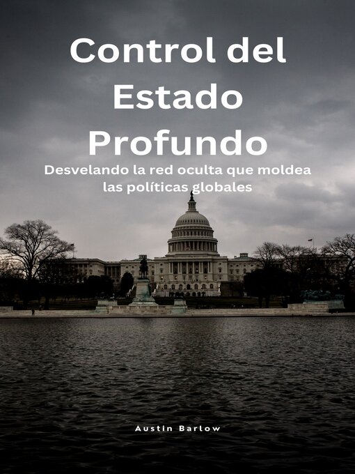 Title details for Control del Estado Profundo by Austin Barlow - Available